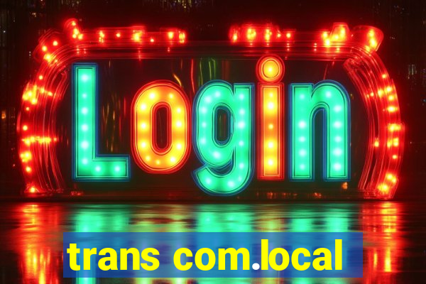 trans com.local